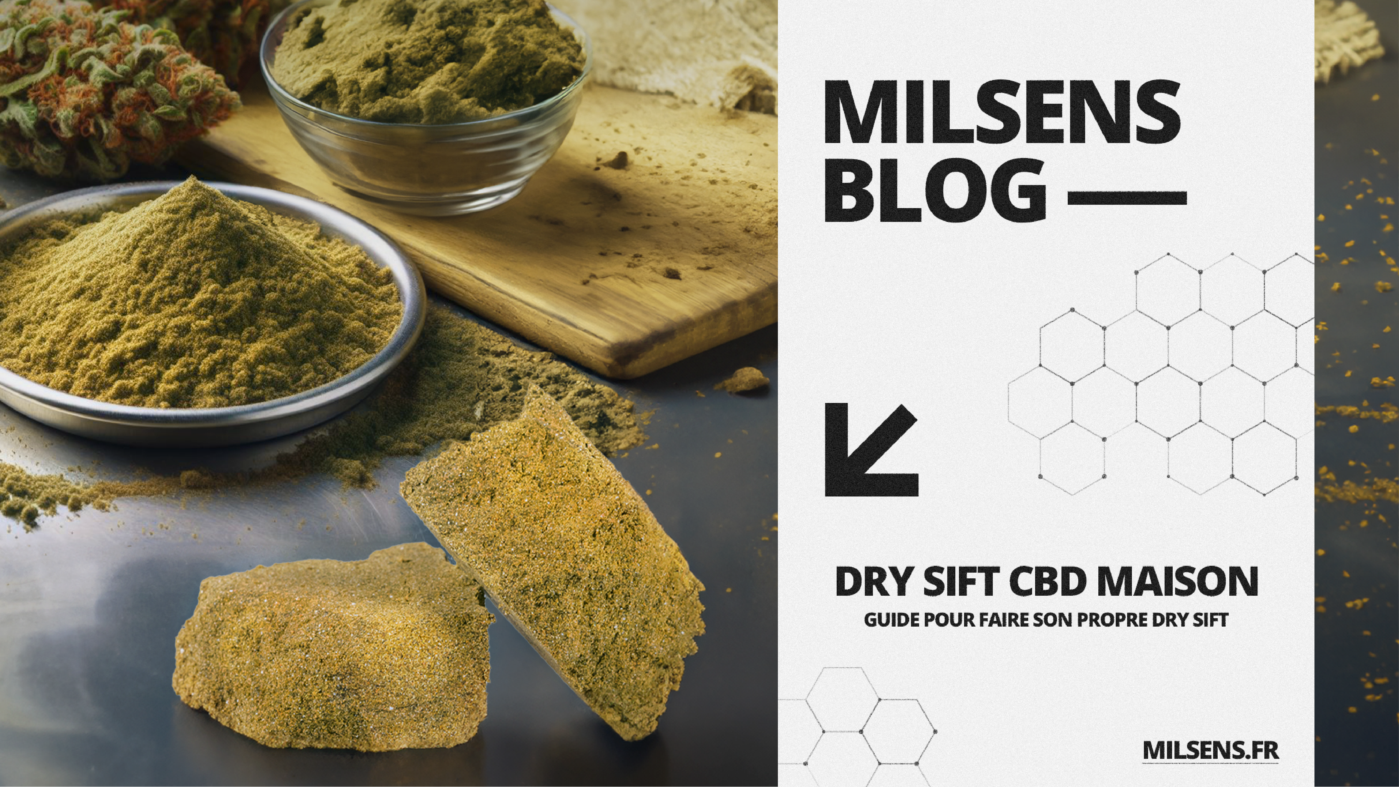 Guide complet pour faire son propre Dry Sift CBD à la maison